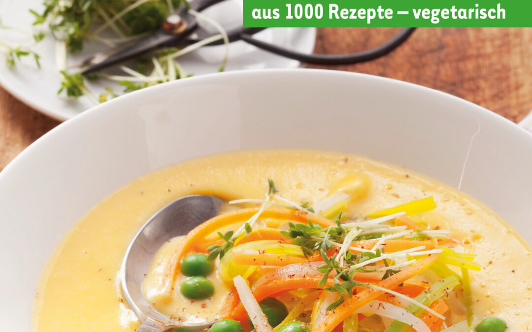 100 vegetarische Suppen & Eintöpfe